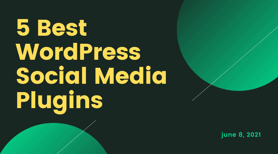 5 Best WordPress social media plugins