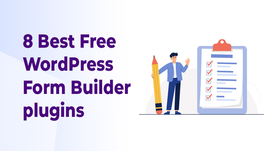 Bes free wordPress form builder plugins