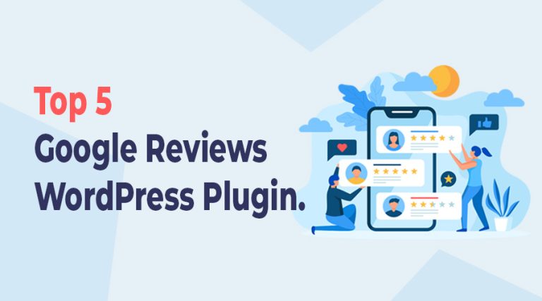 Top 5 Google Reviews WordPress Plugin